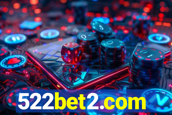 522bet2.com