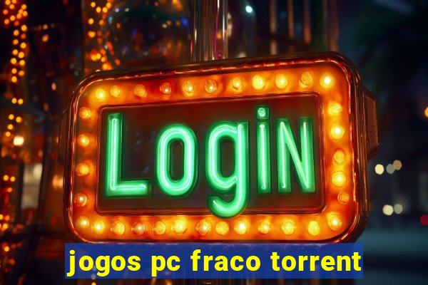 jogos pc fraco torrent