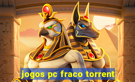 jogos pc fraco torrent