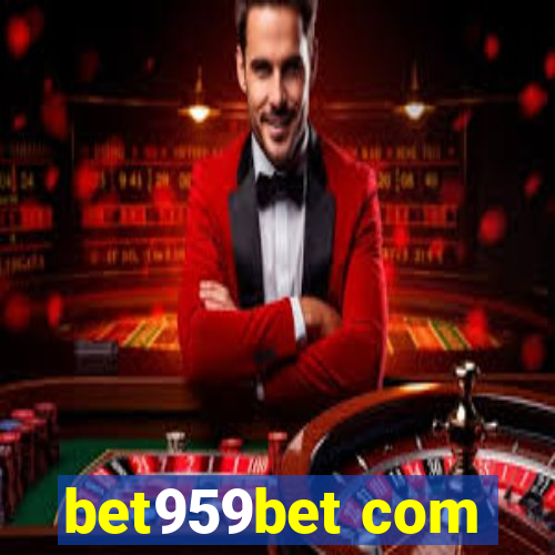 bet959bet com