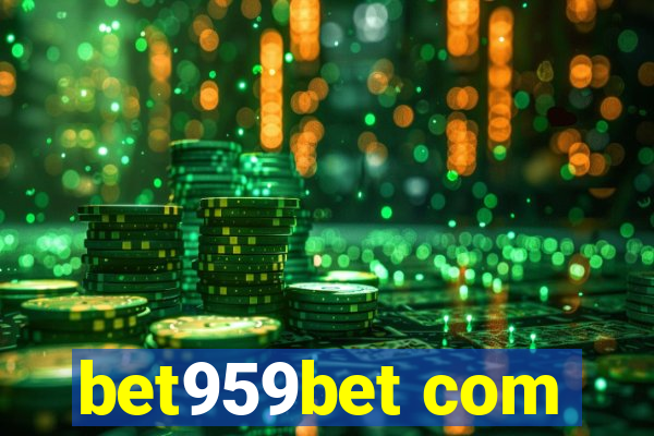 bet959bet com