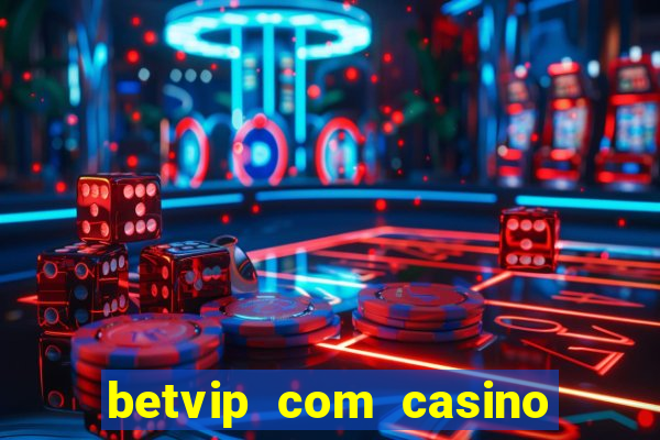 betvip com casino pgsoft fortune dragon