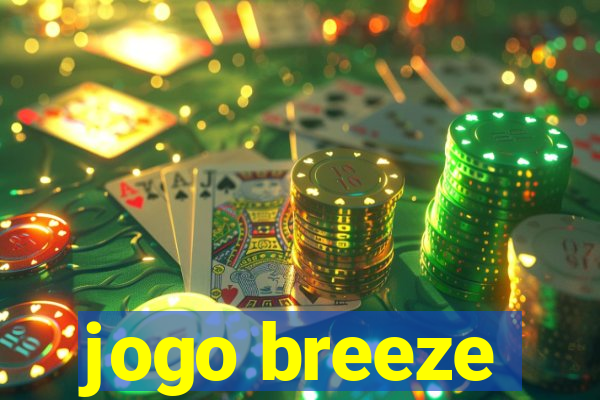 jogo breeze