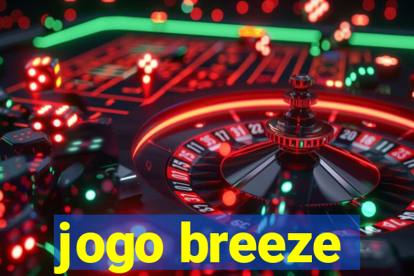 jogo breeze