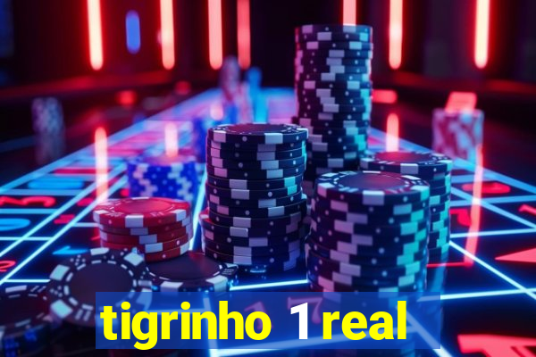 tigrinho 1 real