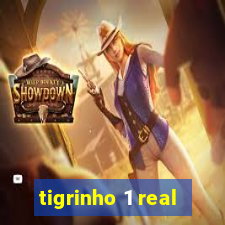 tigrinho 1 real