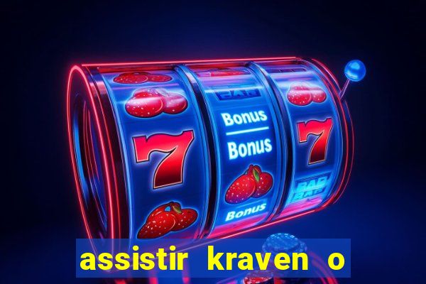 assistir kraven o caçador dublado