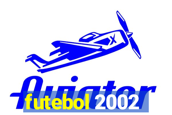 futebol 2002