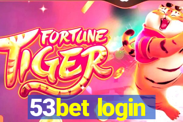 53bet login