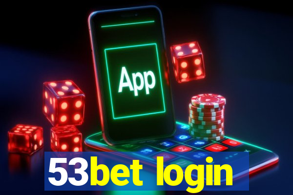 53bet login