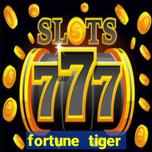 fortune tiger rodada gratis