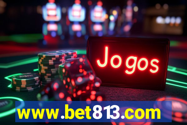 www.bet813.com