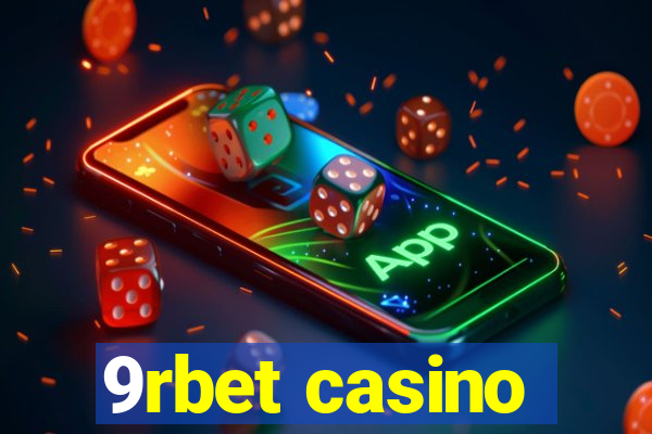 9rbet casino