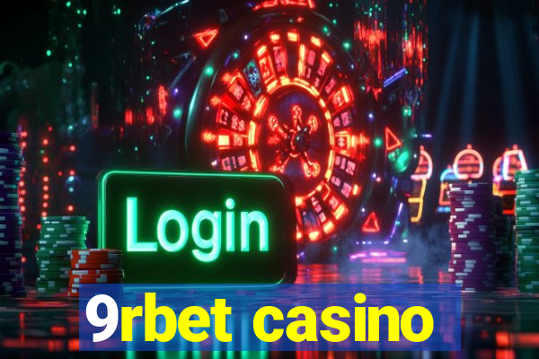 9rbet casino