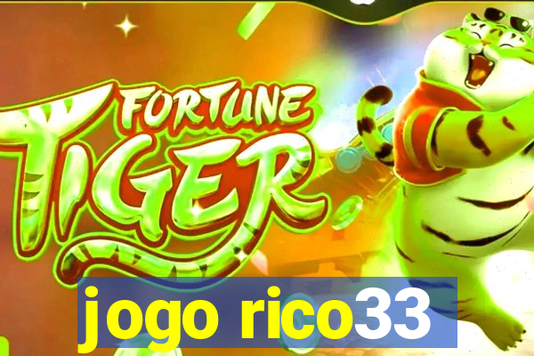 jogo rico33