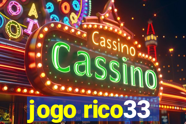 jogo rico33