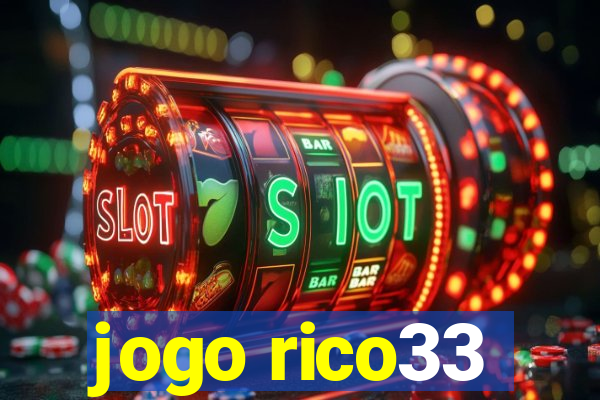 jogo rico33