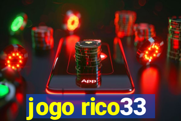 jogo rico33