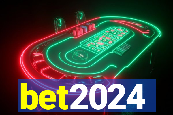 bet2024