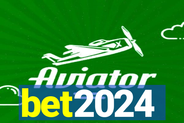 bet2024