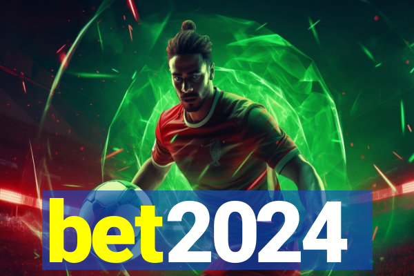 bet2024