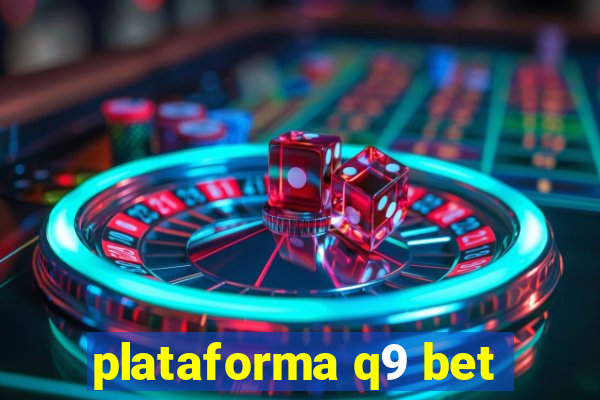 plataforma q9 bet