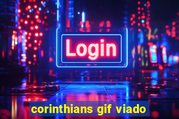 corinthians gif viado