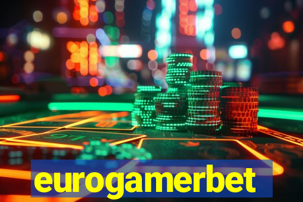 eurogamerbet