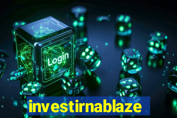 investirnablaze