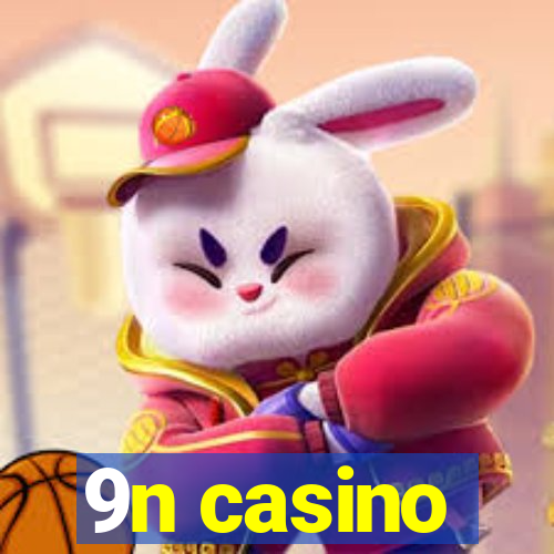 9n casino