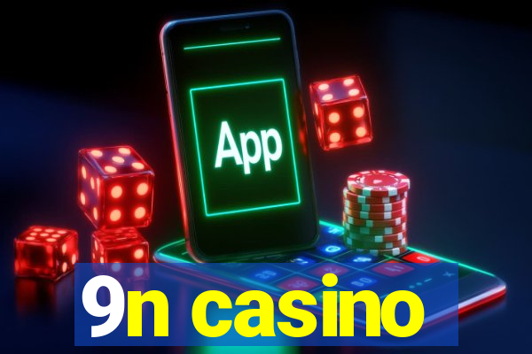 9n casino