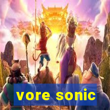 vore sonic