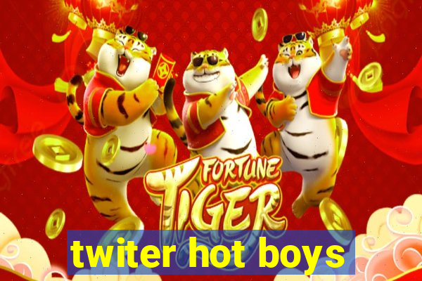 twiter hot boys