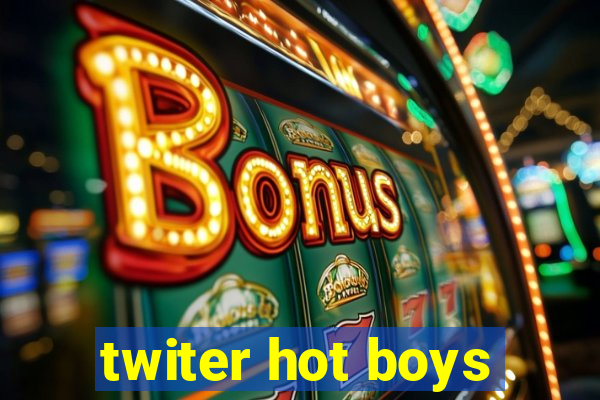 twiter hot boys