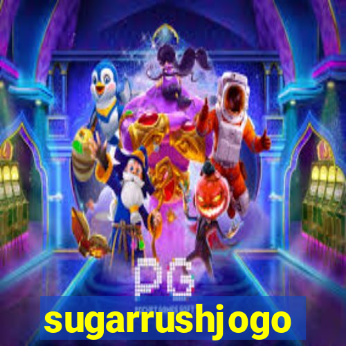 sugarrushjogo