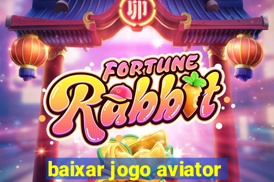 baixar jogo aviator