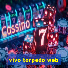 vivo torpedo web