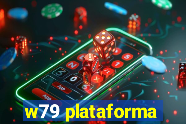 w79 plataforma