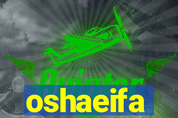 oshaeifa