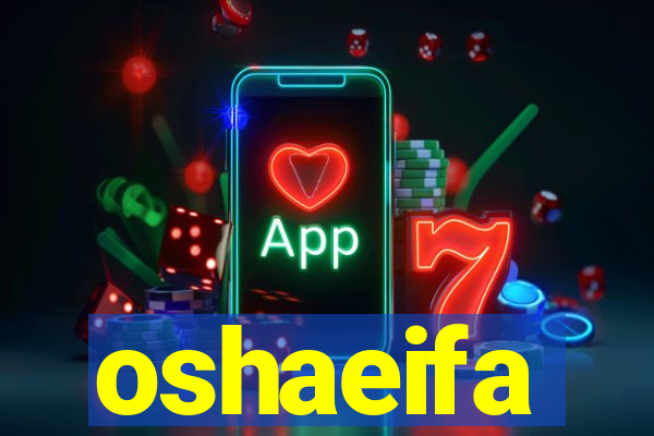 oshaeifa