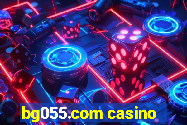 bg055.com casino