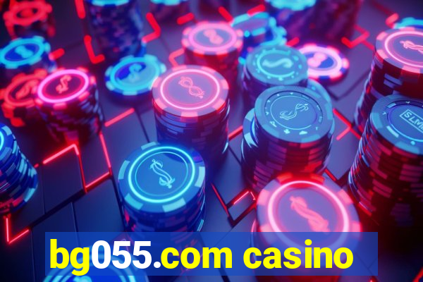 bg055.com casino