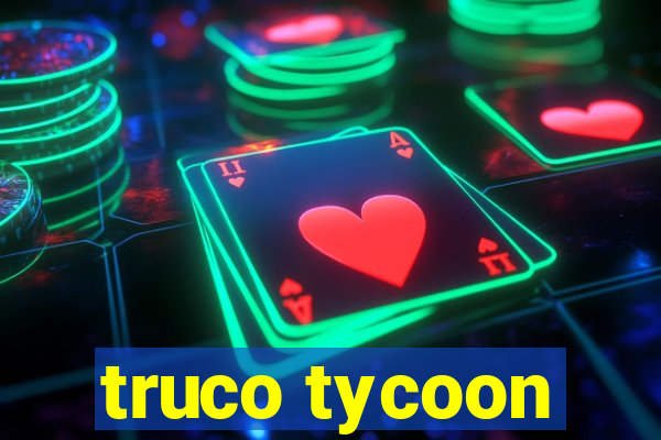 truco tycoon