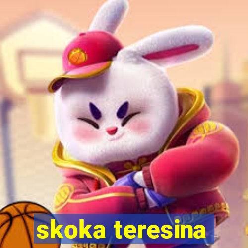 skoka teresina