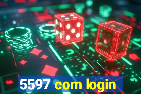 5597 com login