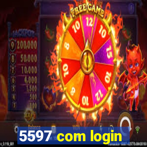 5597 com login