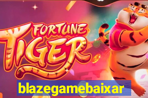 blazegamebaixar