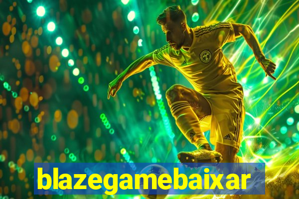 blazegamebaixar