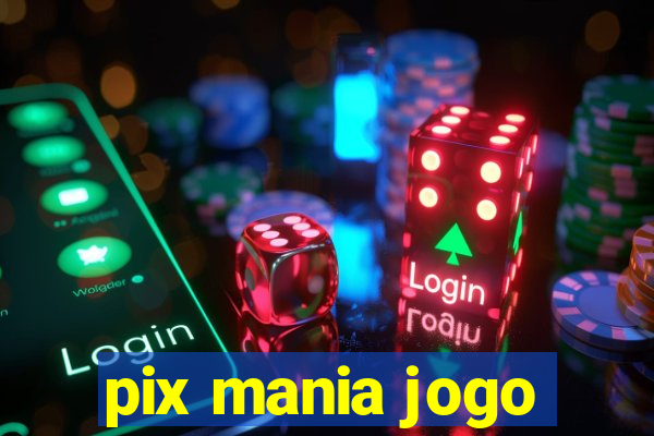 pix mania jogo