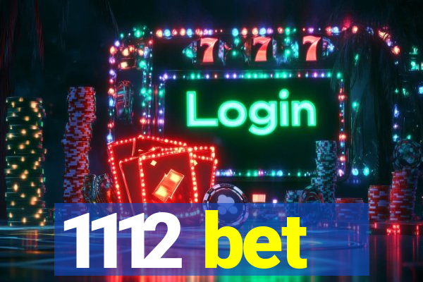 1112 bet